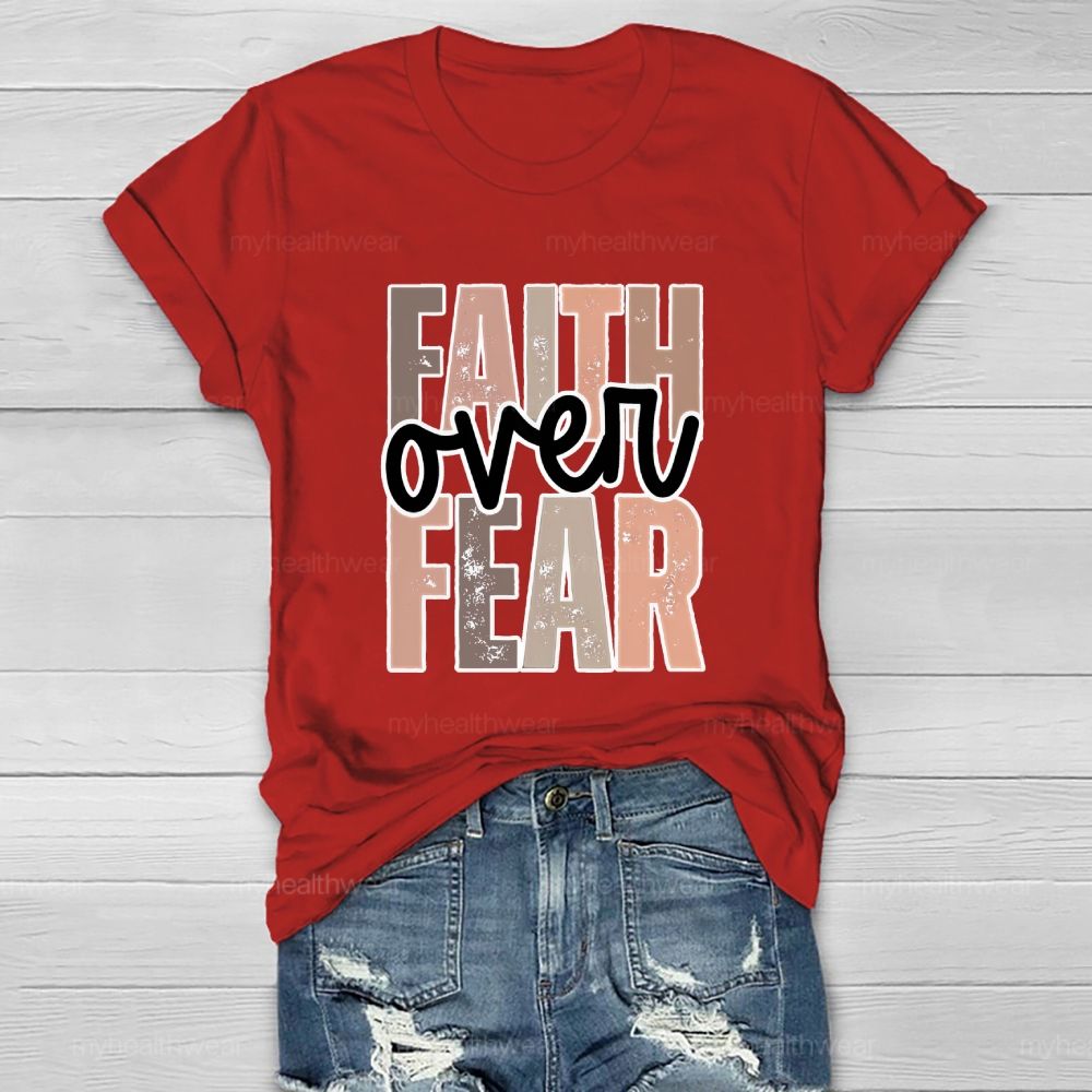 Faith Over Fear Colorful Letters Healthwear T-shirt