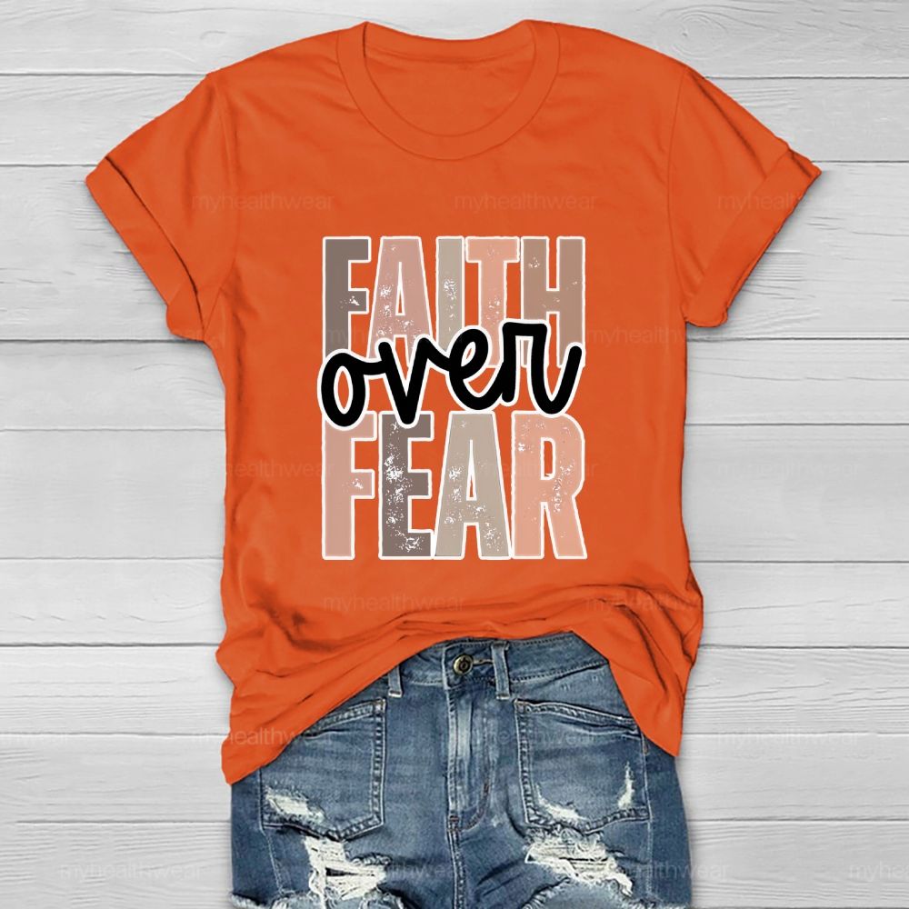 Faith Over Fear Colorful Letters Healthwear T-shirt