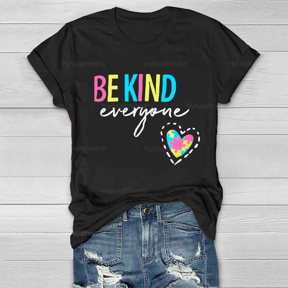 Be Kind Everyone Colorful Letters Heart Puzzle Healthwear T-shirt