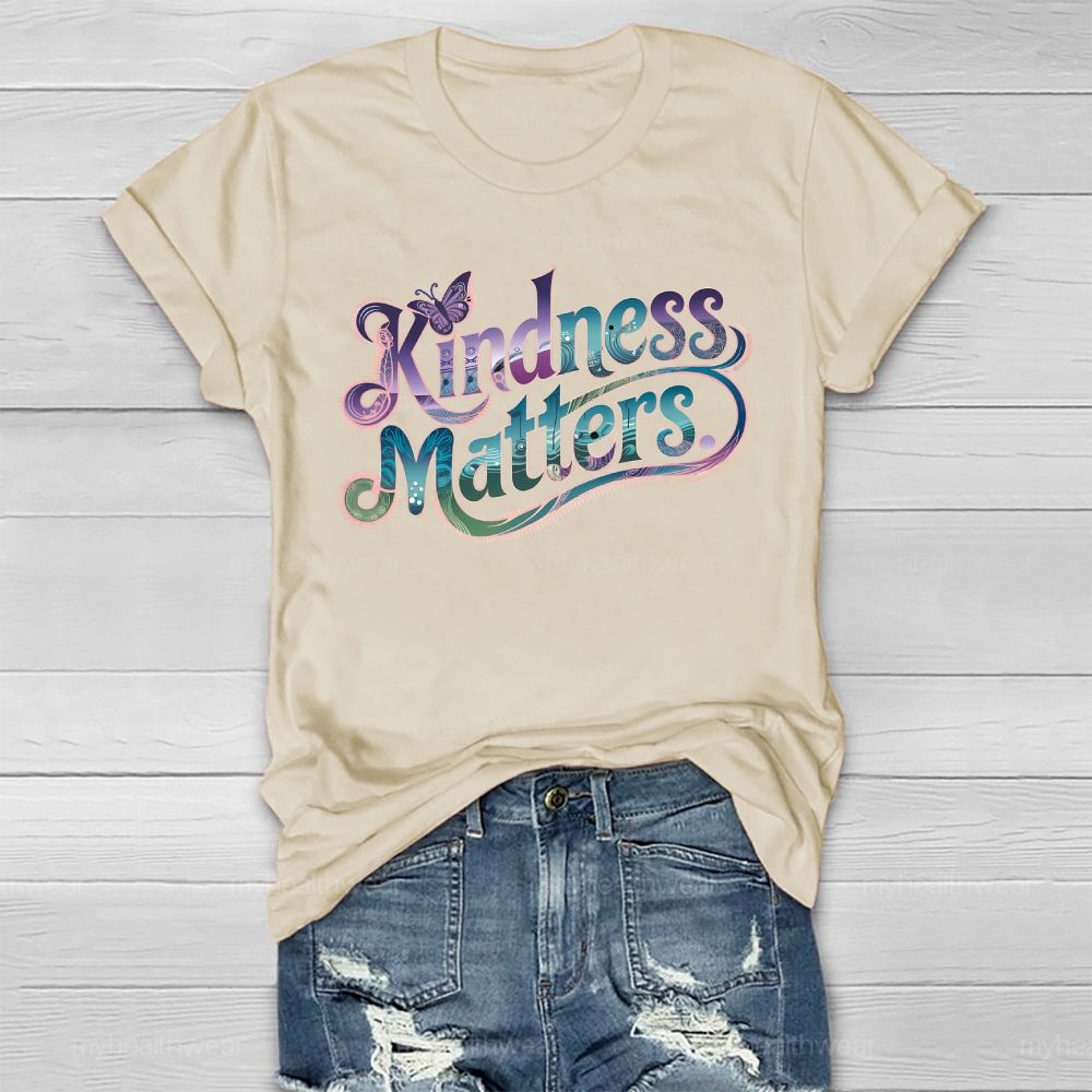 Kindness Matters Graphics Healthwear T-shirt