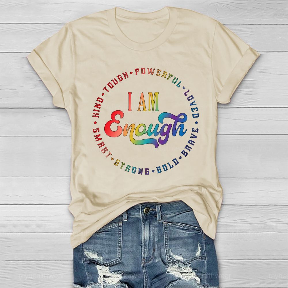 I Am Enough Kind Tough Powerful Healthwear T-shirt