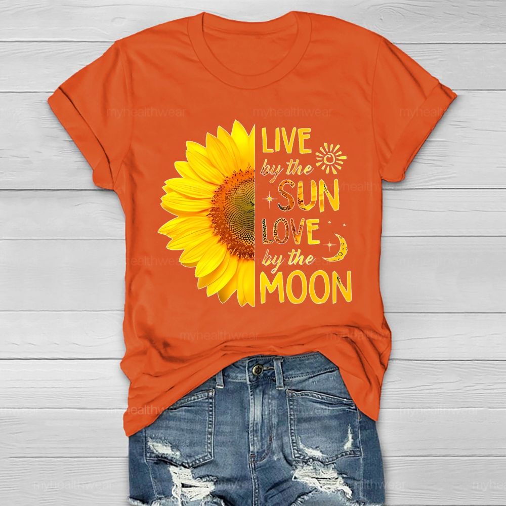 Live By The Sun Love By The Moon Sunflower Healthwear T-shirt