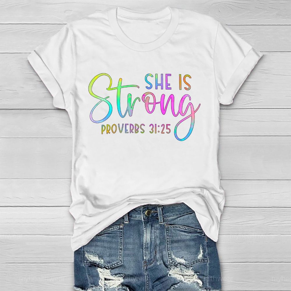 She Is Strong Proverbs 31:25 Healthwear T-shirt