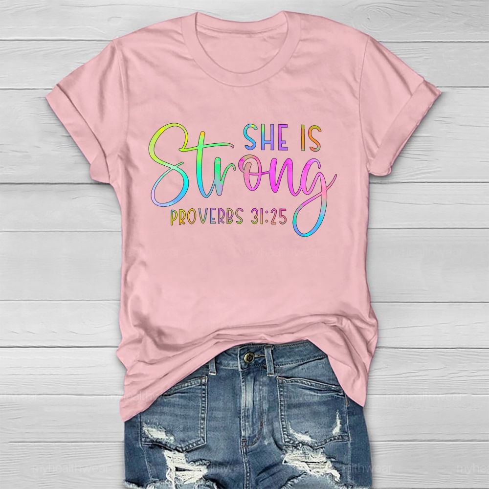 She Is Strong Proverbs 31:25 Healthwear T-shirt