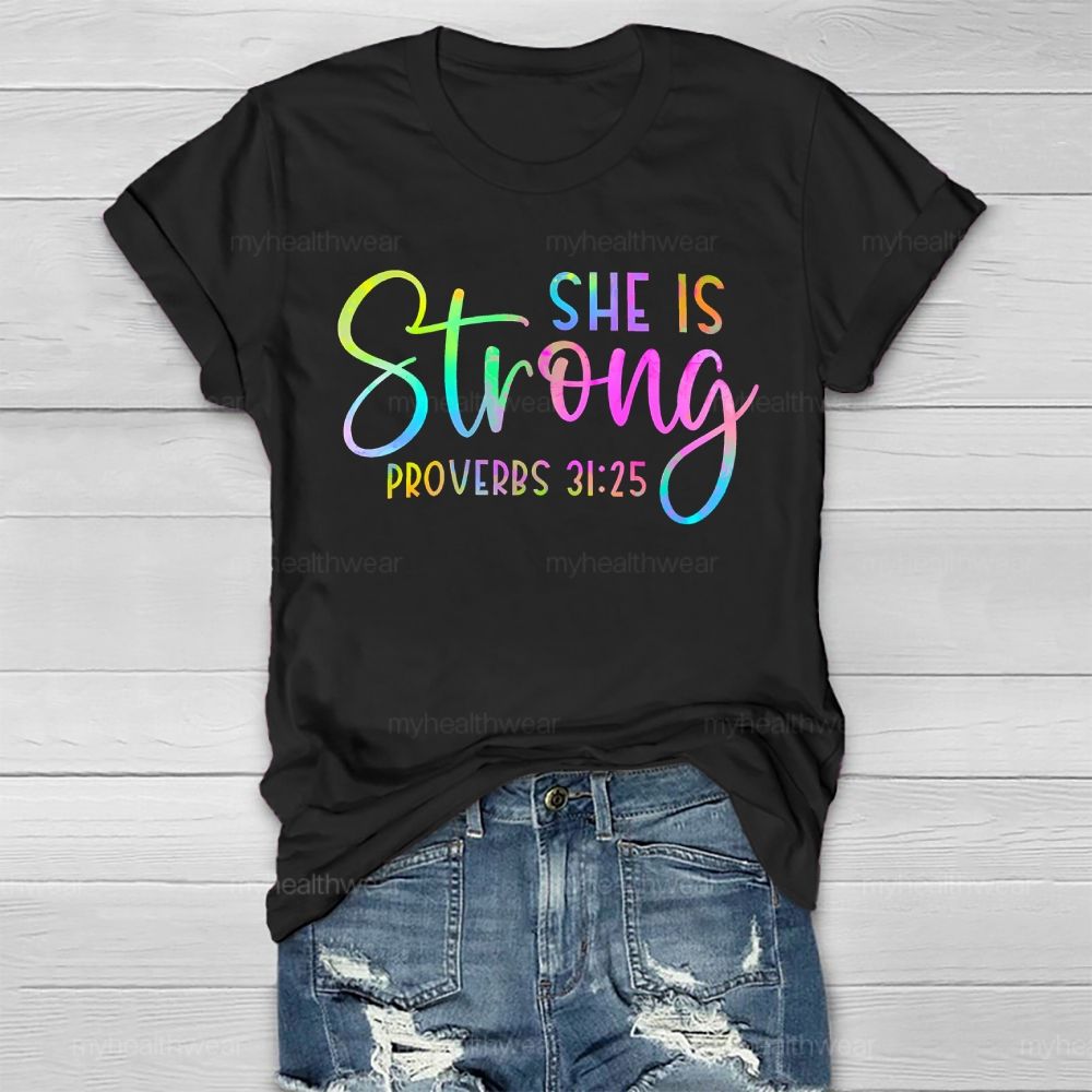 She Is Strong Proverbs 31:25 Healthwear T-shirt