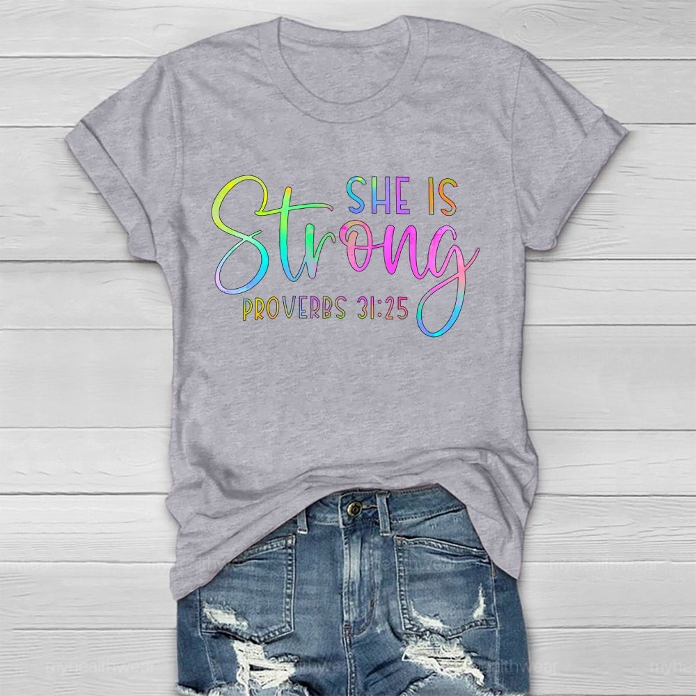She Is Strong Proverbs 31:25 Healthwear T-shirt