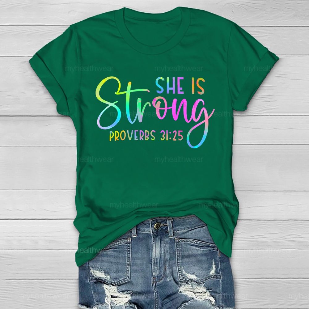 She Is Strong Proverbs 31:25 Healthwear T-shirt