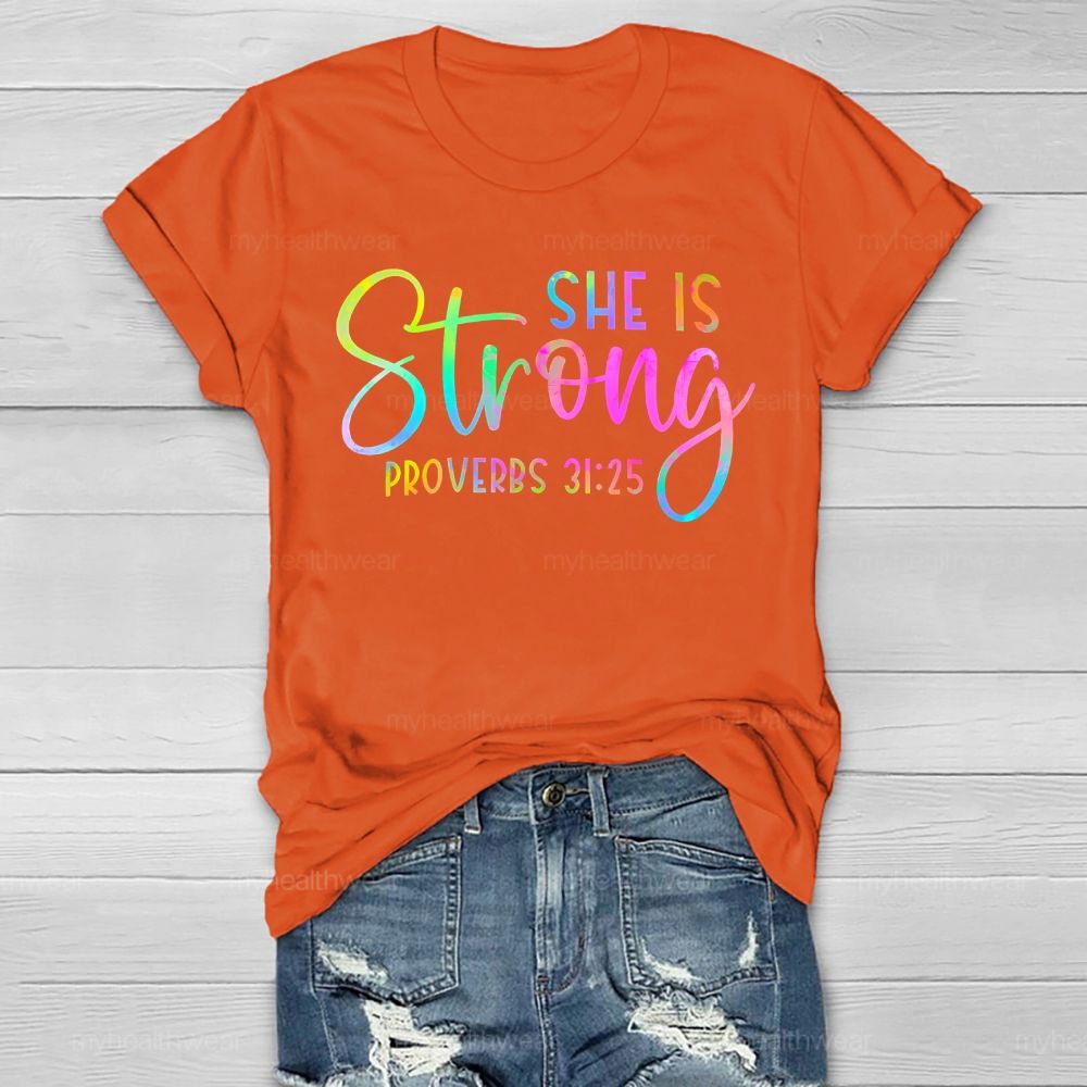 She Is Strong Proverbs 31:25 Healthwear T-shirt