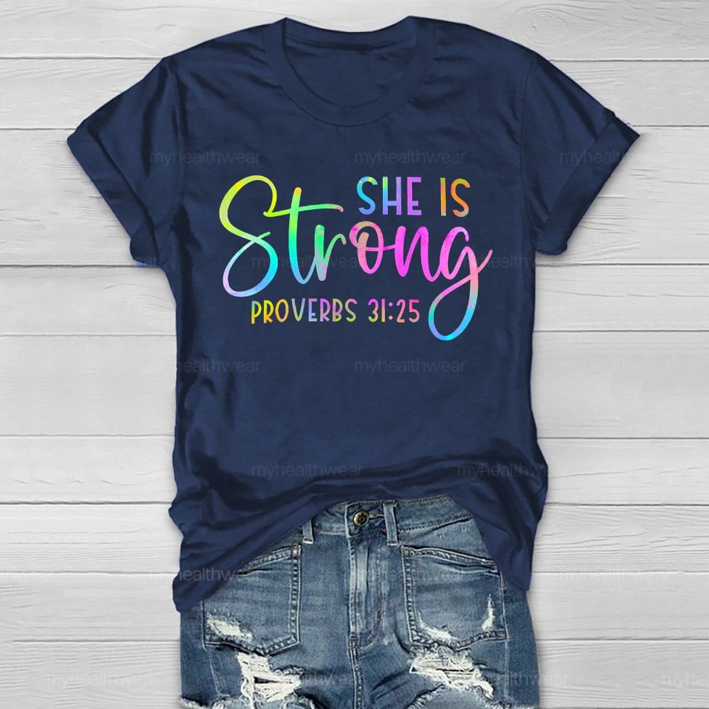 She Is Strong Proverbs 31:25 Healthwear T-shirt