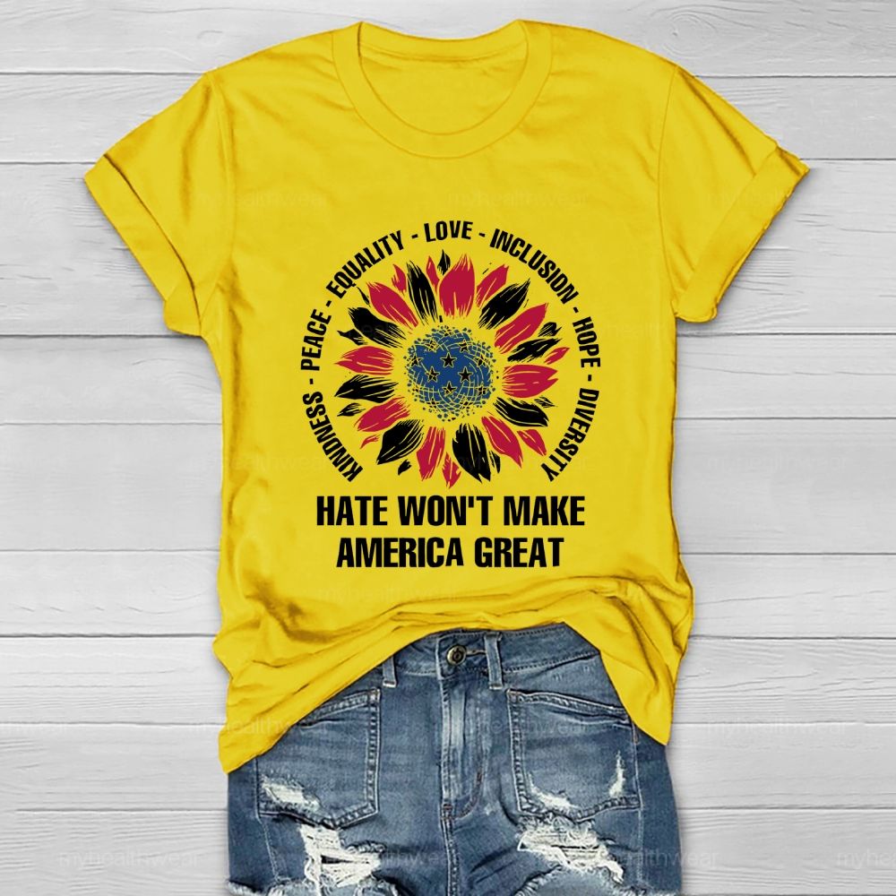 Hate Won't Make America Great Healthwear T-shirt