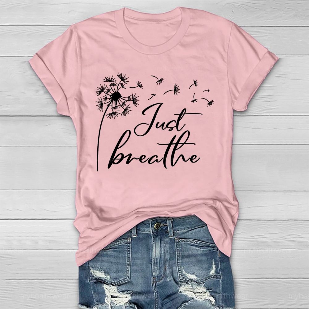Just Breathe Dandelion Healthwear T-shirt