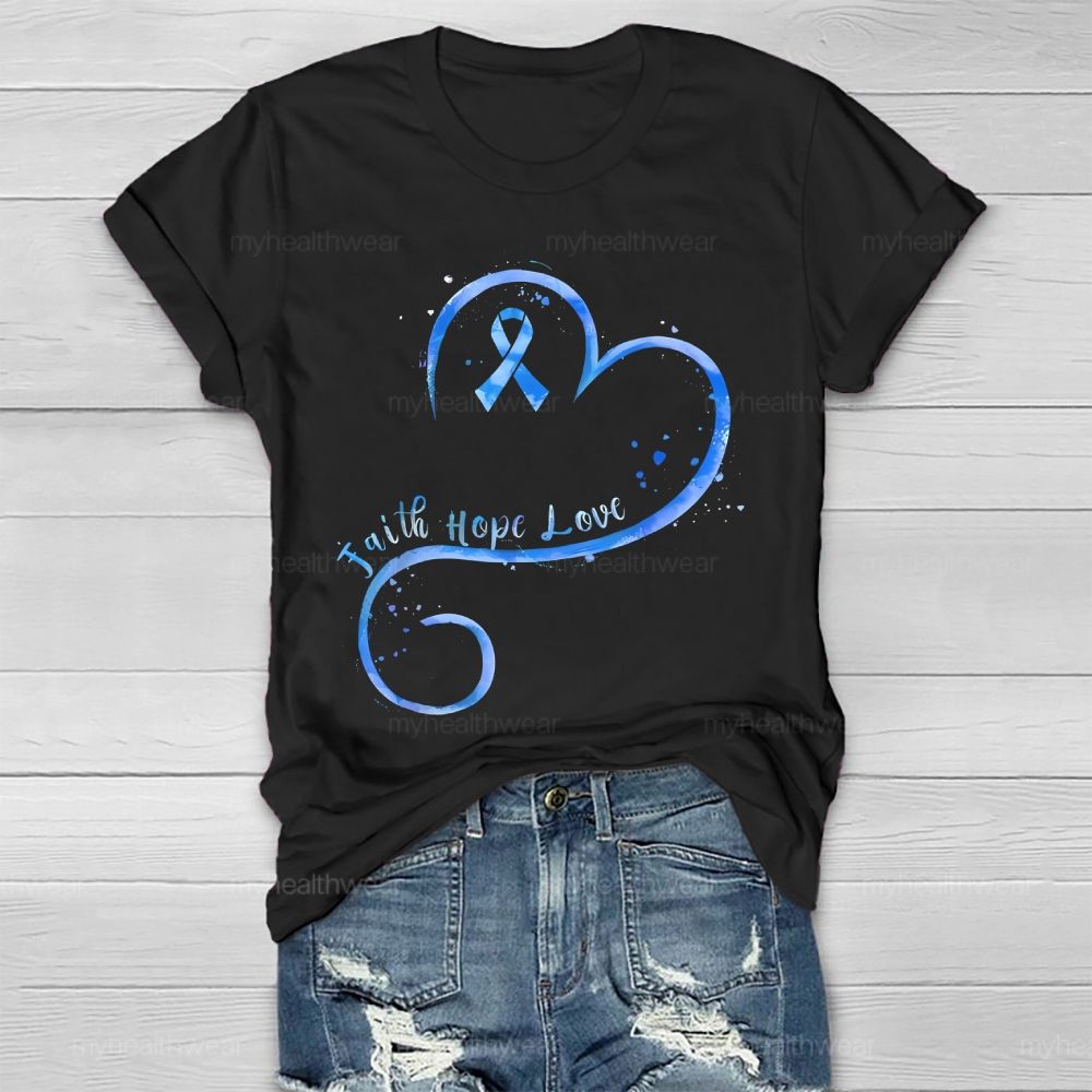 Faith Hope Love Blue Ribbon Heart Healthwear T-shirt