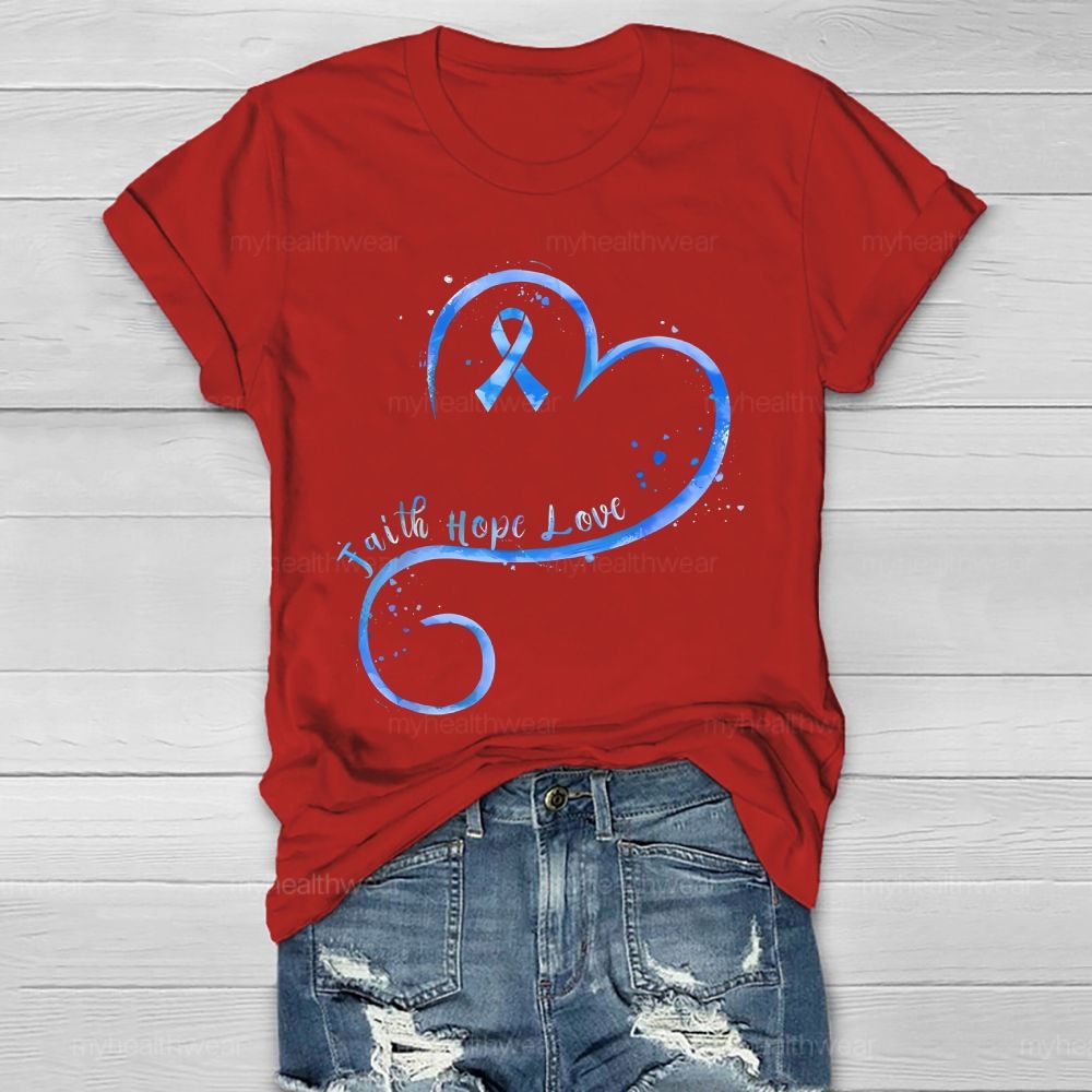 Faith Hope Love Blue Ribbon Heart Healthwear T-shirt