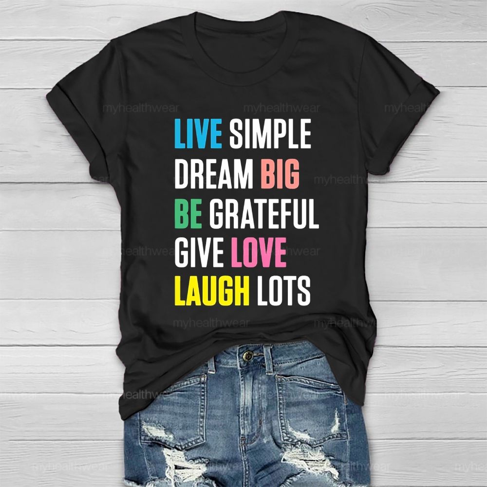 Live Simple Dream Big Healthwear T-shirt