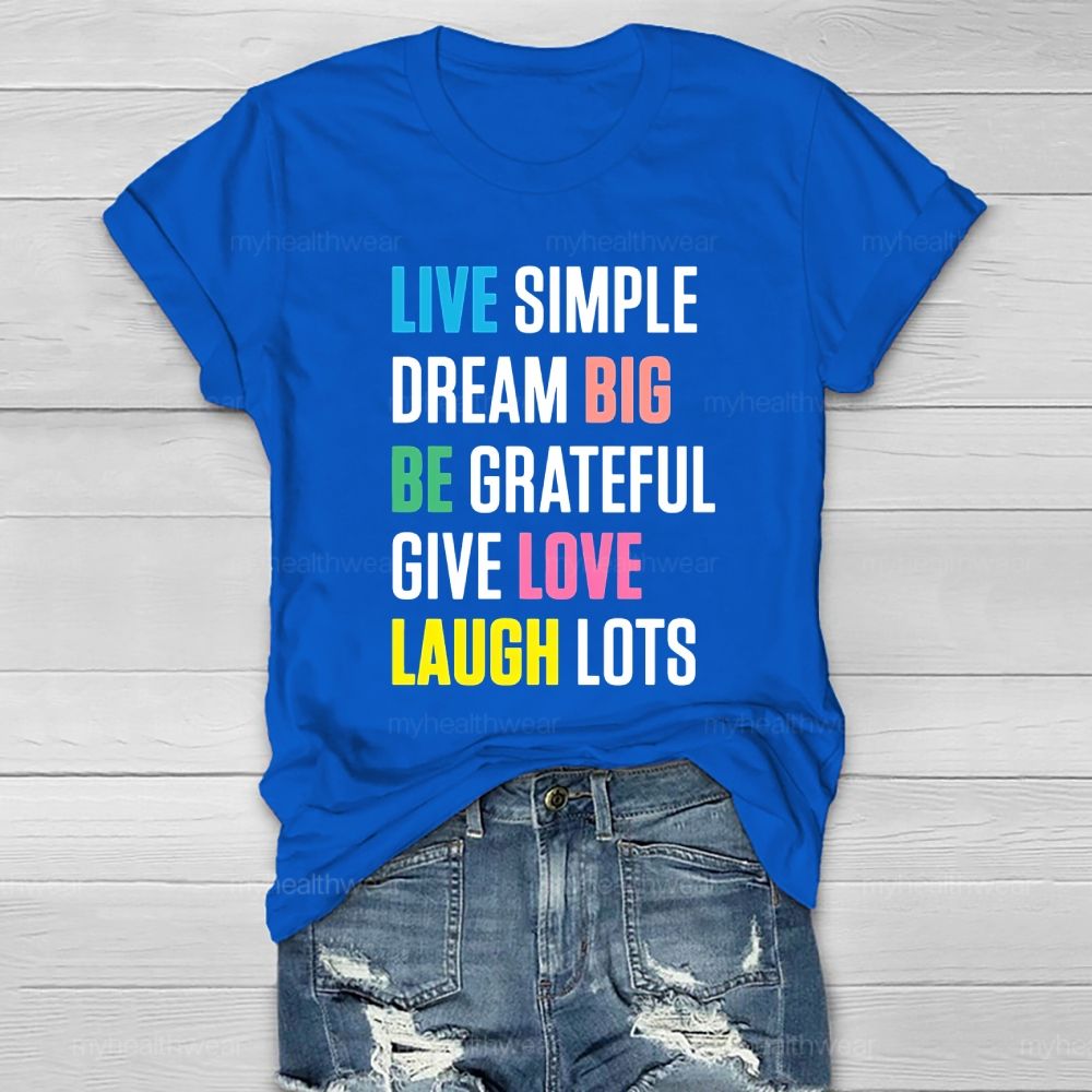 Live Simple Dream Big Healthwear T-shirt