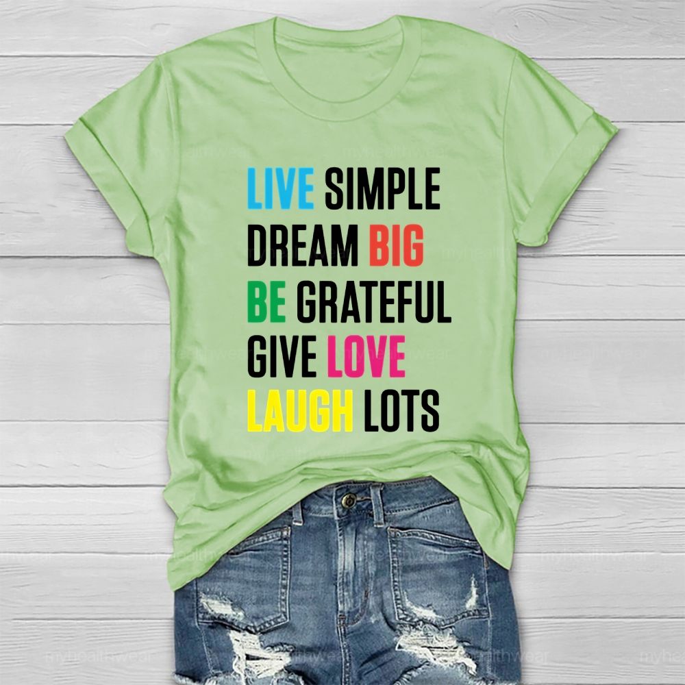 Live Simple Dream Big Healthwear T-shirt
