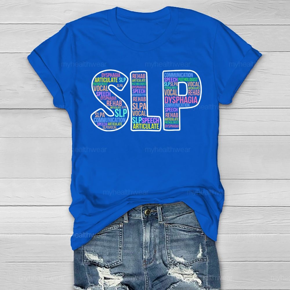 SLP Speech Therapist Colorful Letters Healthwear T-shirt
