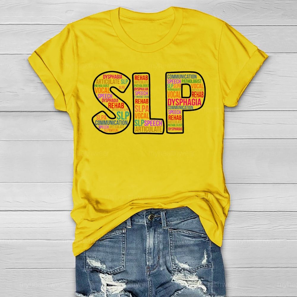 SLP Speech Therapist Colorful Letters Healthwear T-shirt