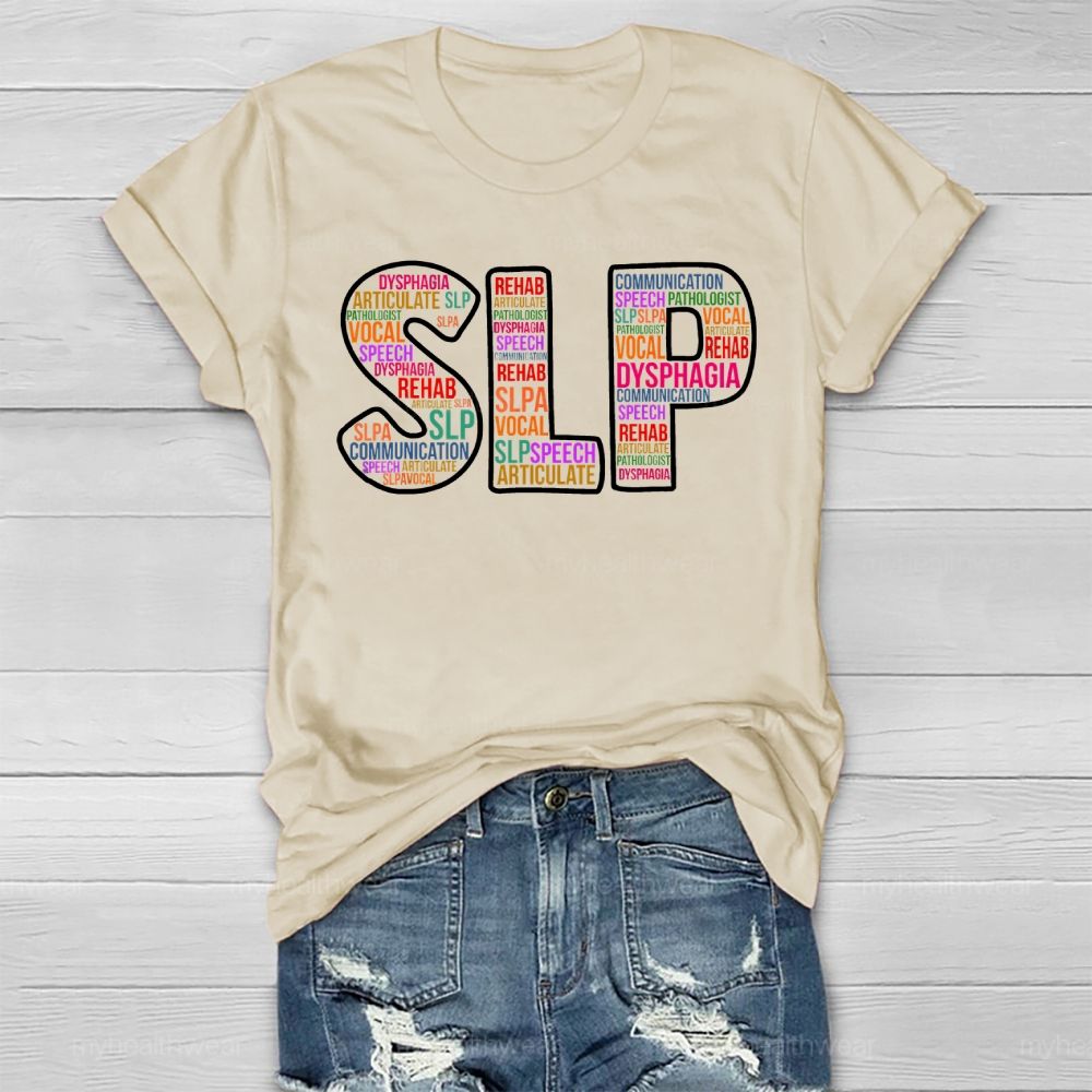 SLP Speech Therapist Colorful Letters Healthwear T-shirt
