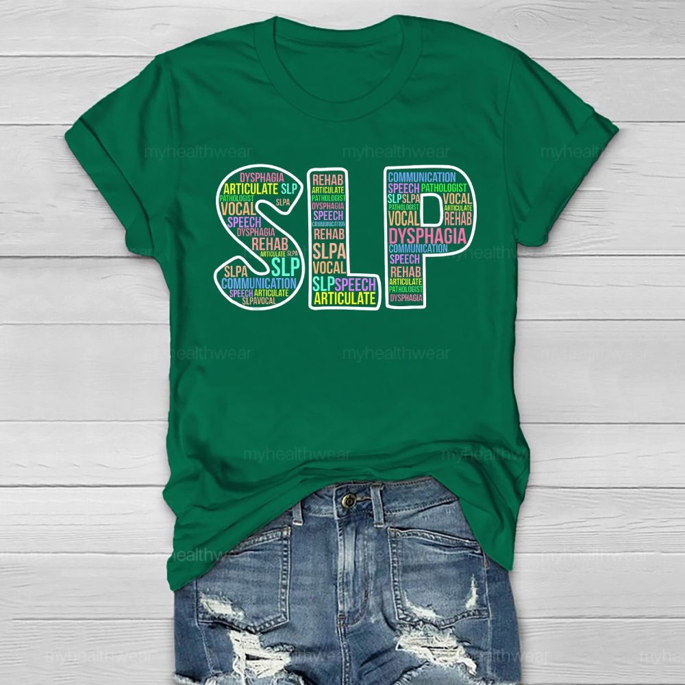 SLP Speech Therapist Colorful Letters Healthwear T-shirt