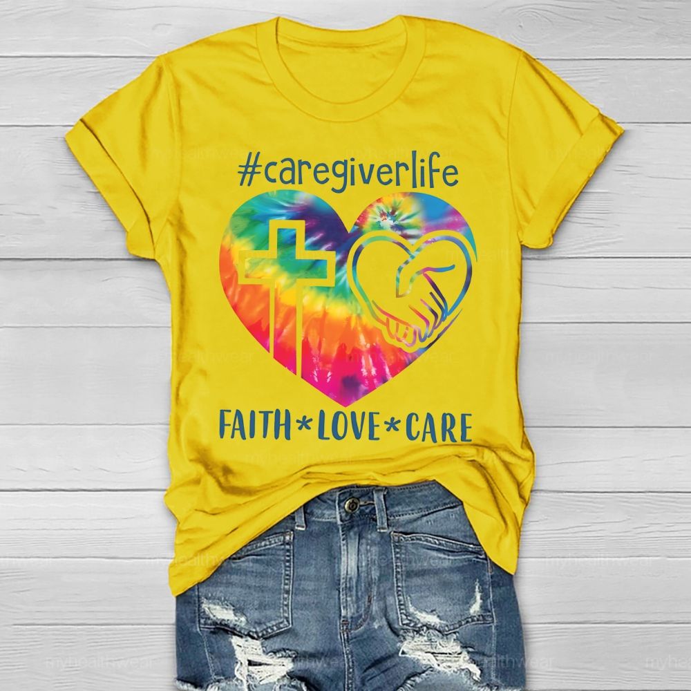 Caregiver Life Faith Love Care Colorful Heart Healthwear T-shirt