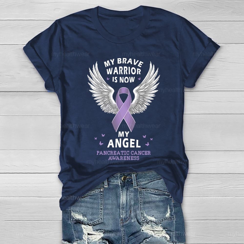My Brave Warrior Is Now My Angel Pancreatic Cancer Awareness Healthwear T-shirt