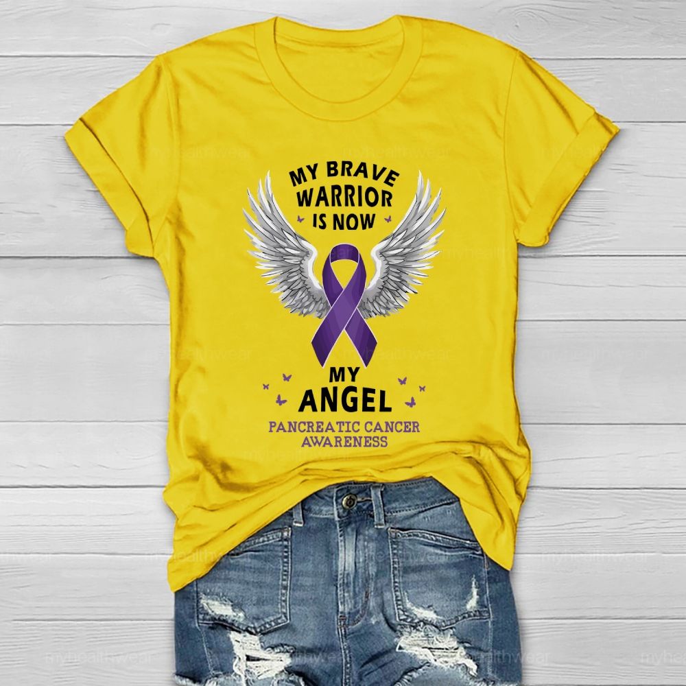 My Brave Warrior Is Now My Angel Pancreatic Cancer Awareness Healthwear T-shirt