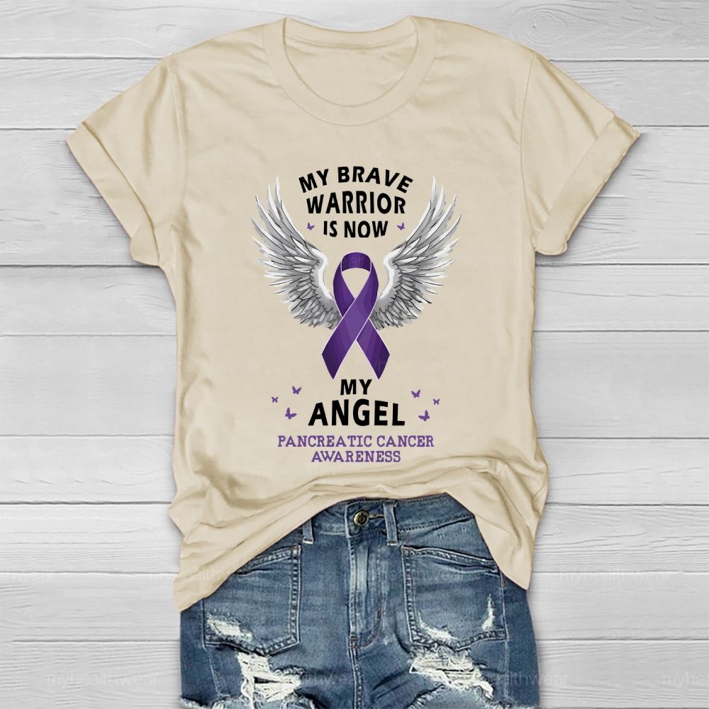 My Brave Warrior Is Now My Angel Pancreatic Cancer Awareness Healthwear T-shirt
