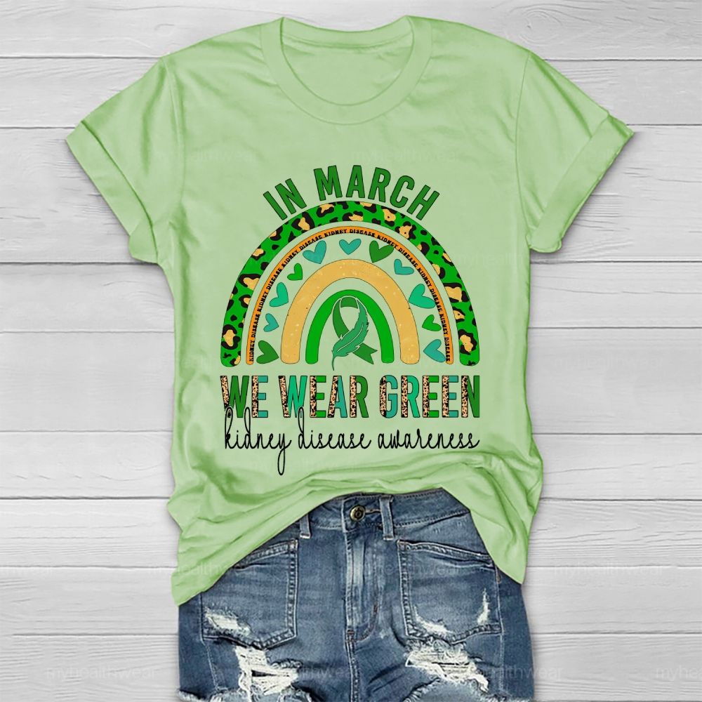 In March, We Wear Green for Kidney Disease Awareness Leopard Print Rainbow Feathers Healthwear T-shirt