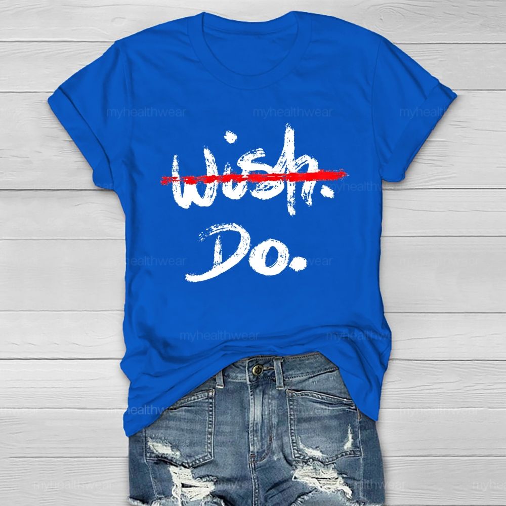 Wish Do Letter Healthwear T-shirt