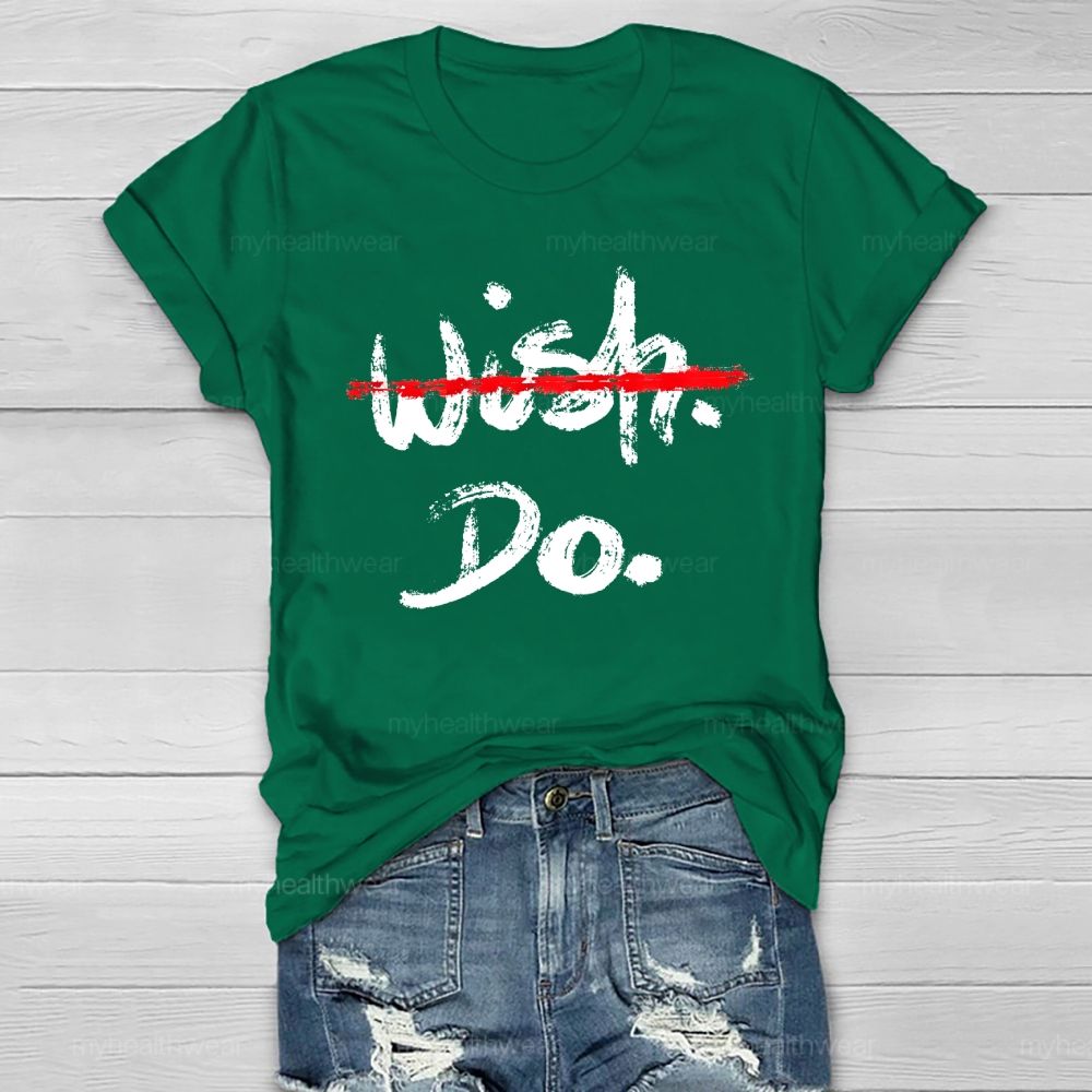 Wish Do Letter Healthwear T-shirt