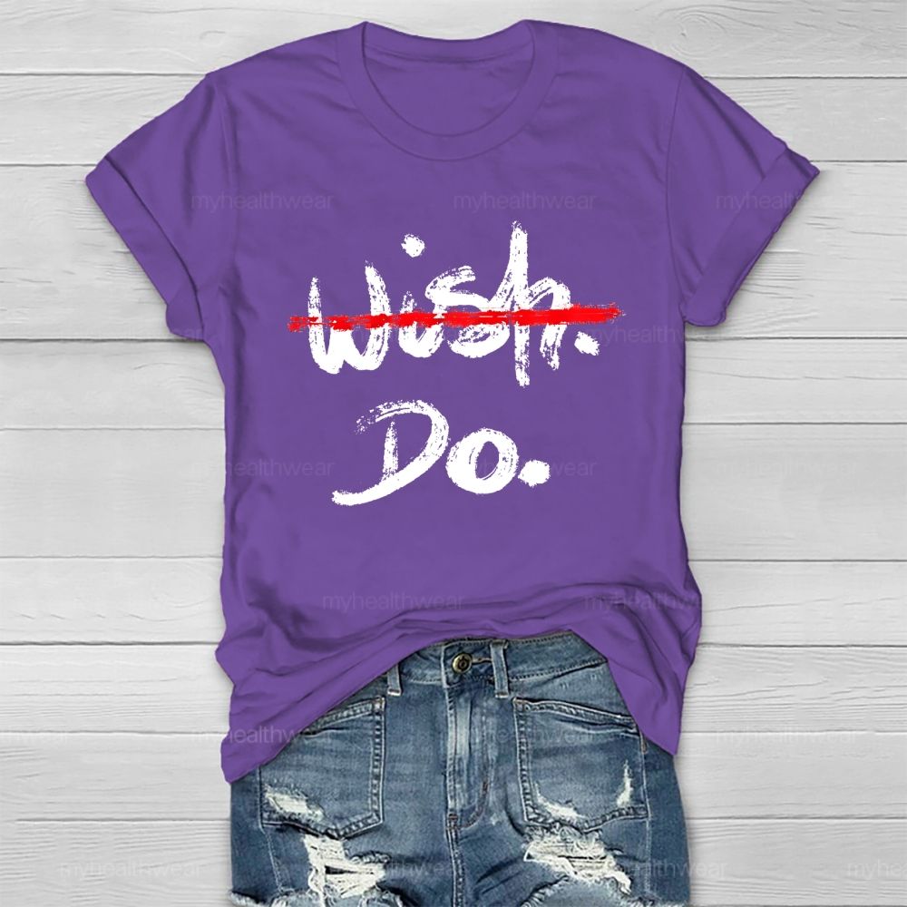 Wish Do Letter Healthwear T-shirt