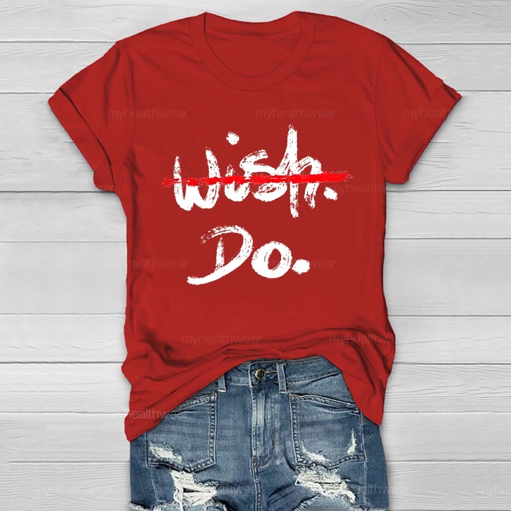 Wish Do Letter Healthwear T-shirt