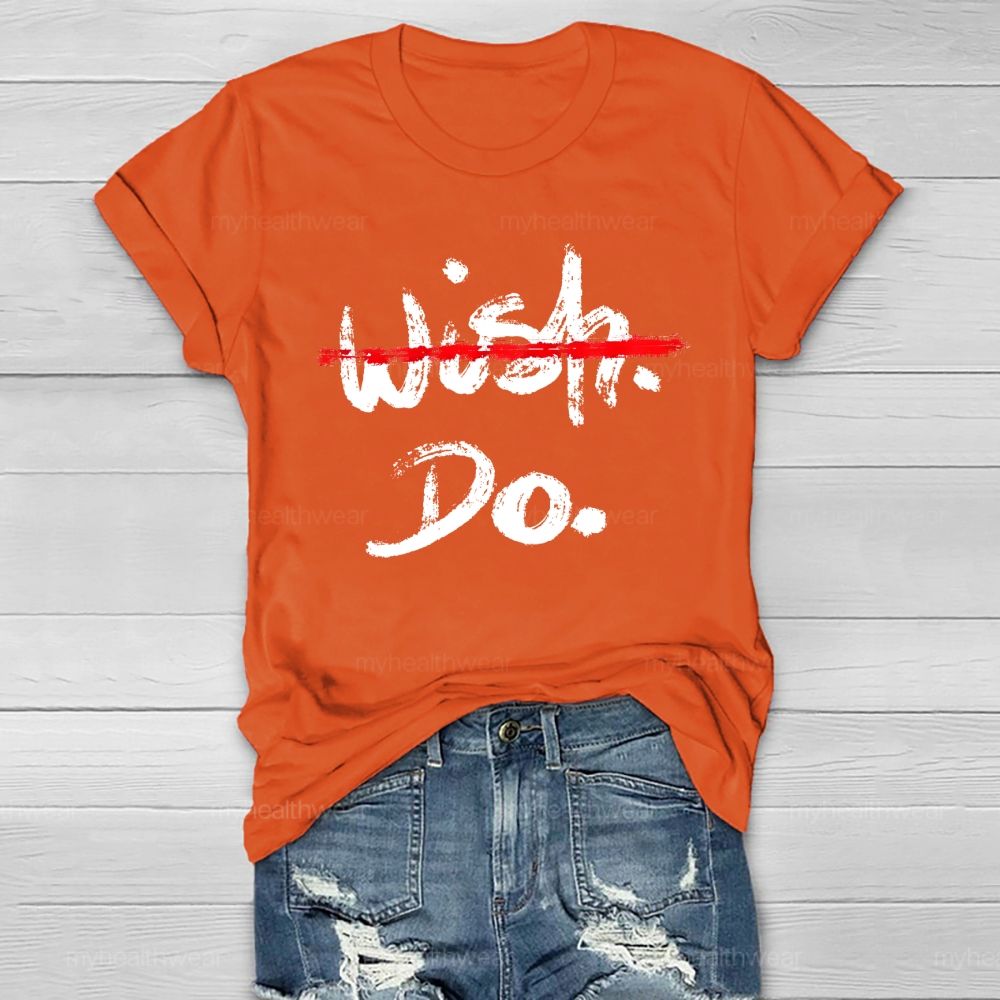 Wish Do Letter Healthwear T-shirt