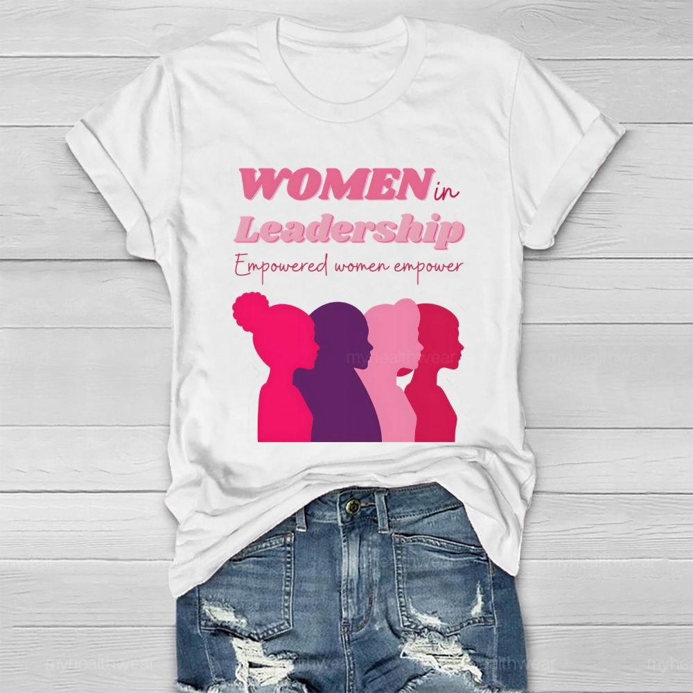 Women In Leadership Empowered Women Power Healthwear T-shirt