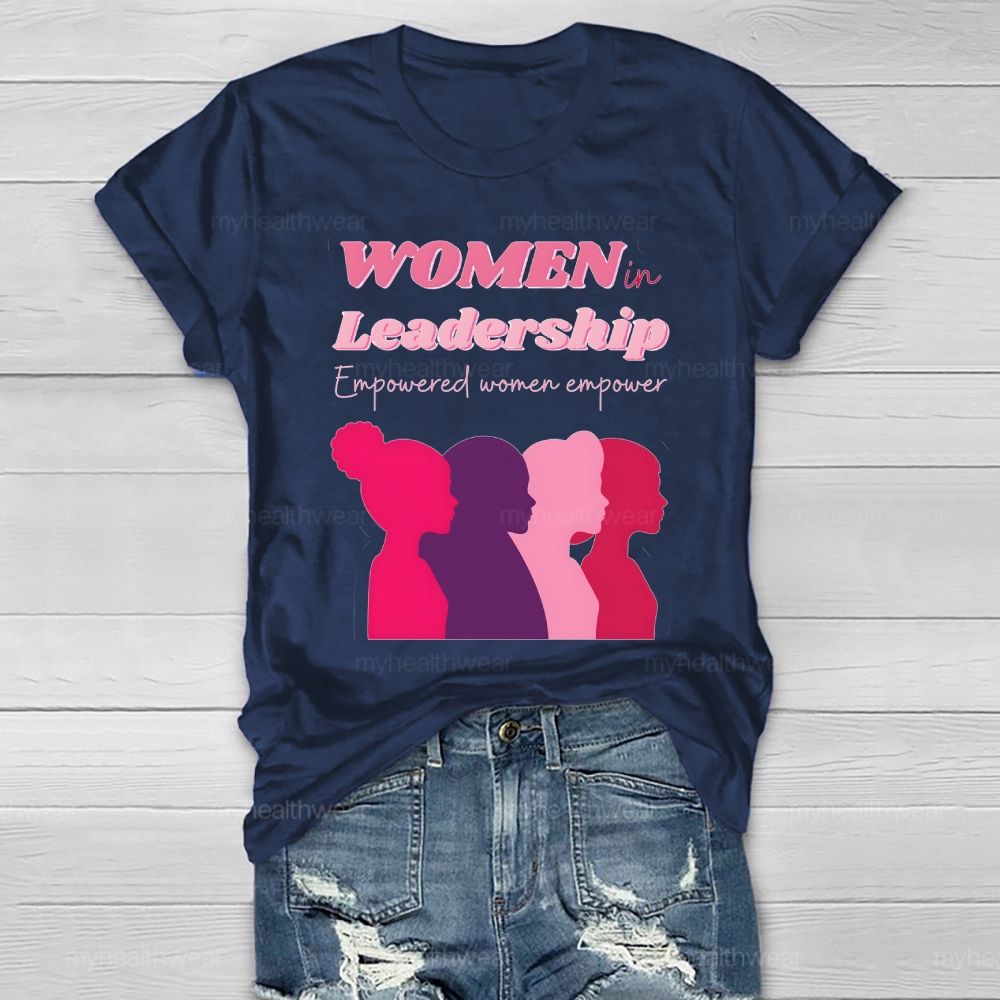 Women In Leadership Empowered Women Power Healthwear T-shirt