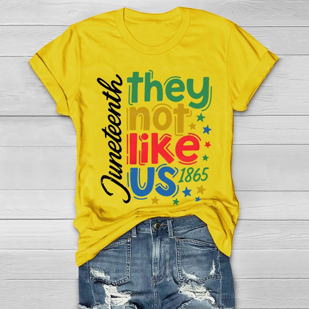 They Not Like US Juneteenth Healthwear T-shirt
