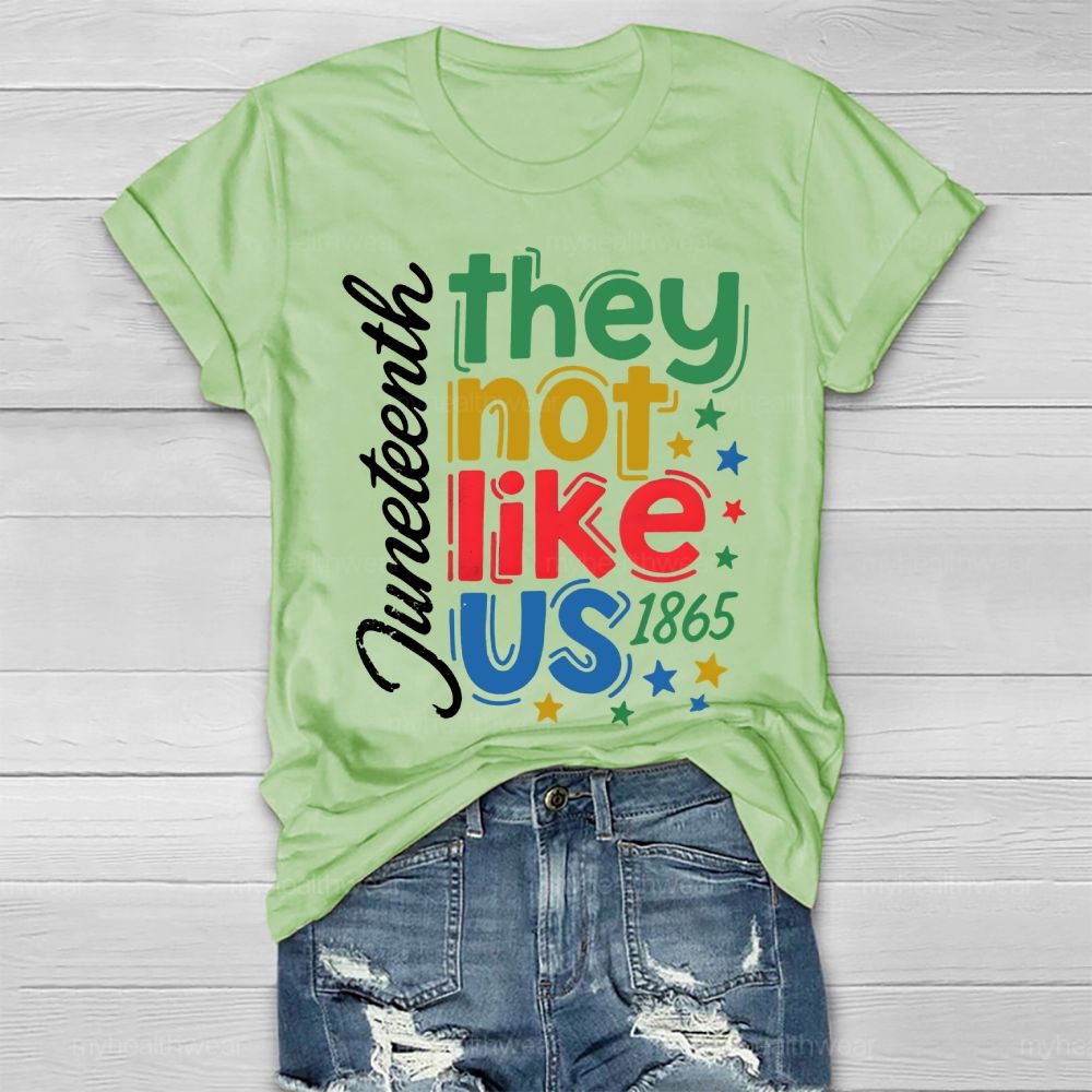 They Not Like US Juneteenth Healthwear T-shirt