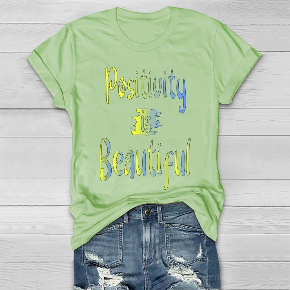 Positivity Is Beautiful Healthwear T-shirt