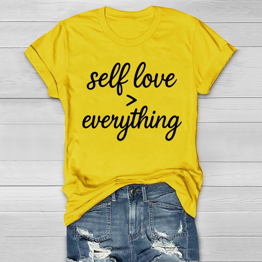 Self Love Greater Than Everything Healthwear T-shirt