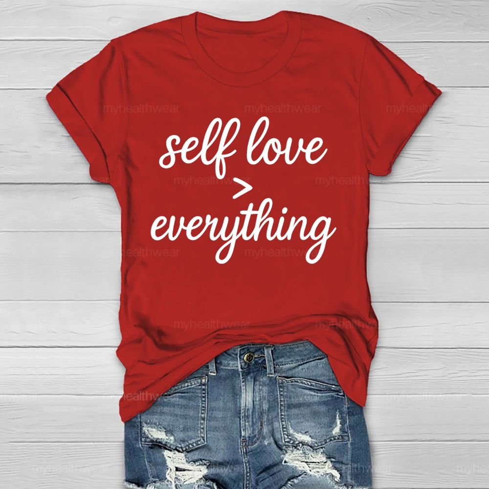 Self Love Greater Than Everything Healthwear T-shirt