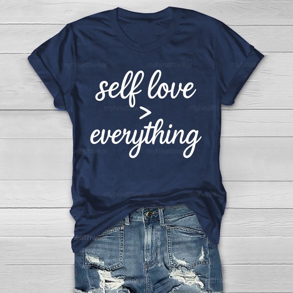 Self Love Greater Than Everything Healthwear T-shirt