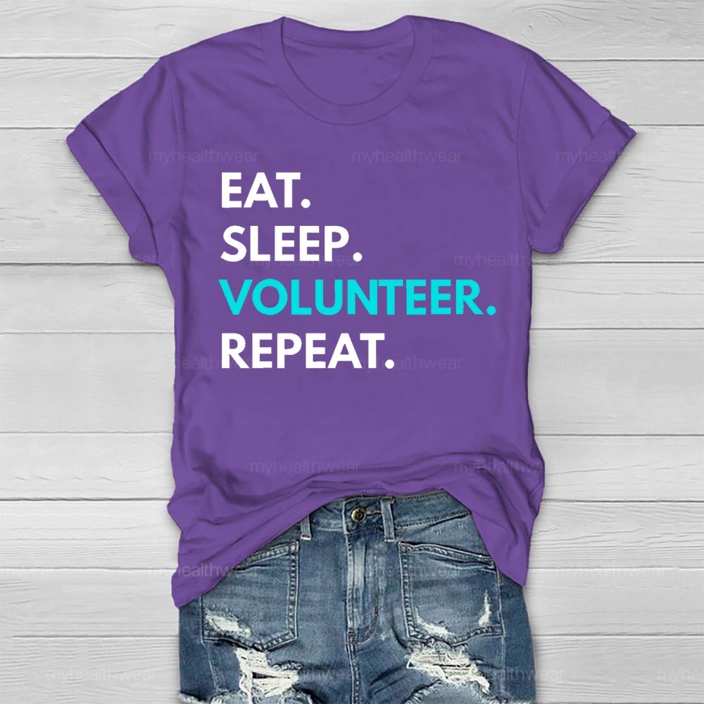 Eat Sleep Volunteer Repeat Healthwear T-shirt