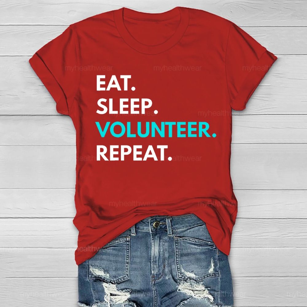 Eat Sleep Volunteer Repeat Healthwear T-shirt