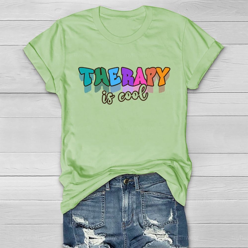 Therapy Is Cool Colorful Letters Healthwear T-shirt