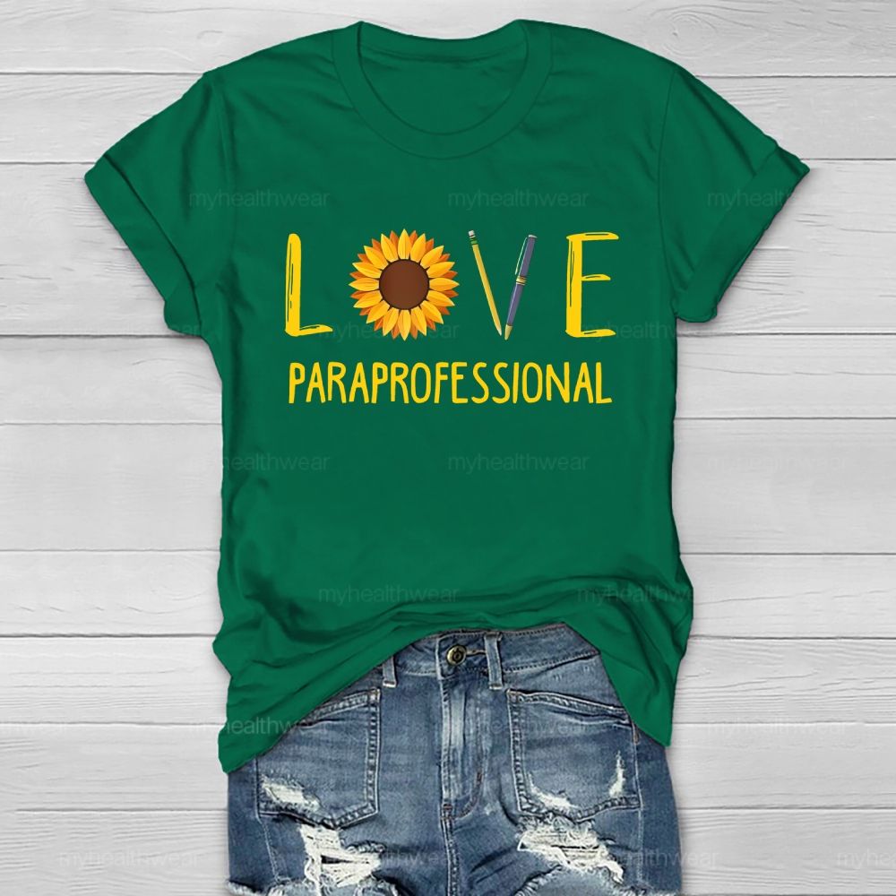 Love Paraprofessional Sunflower Healthwear T-shirt