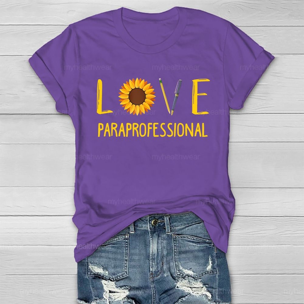 Love Paraprofessional Sunflower Healthwear T-shirt