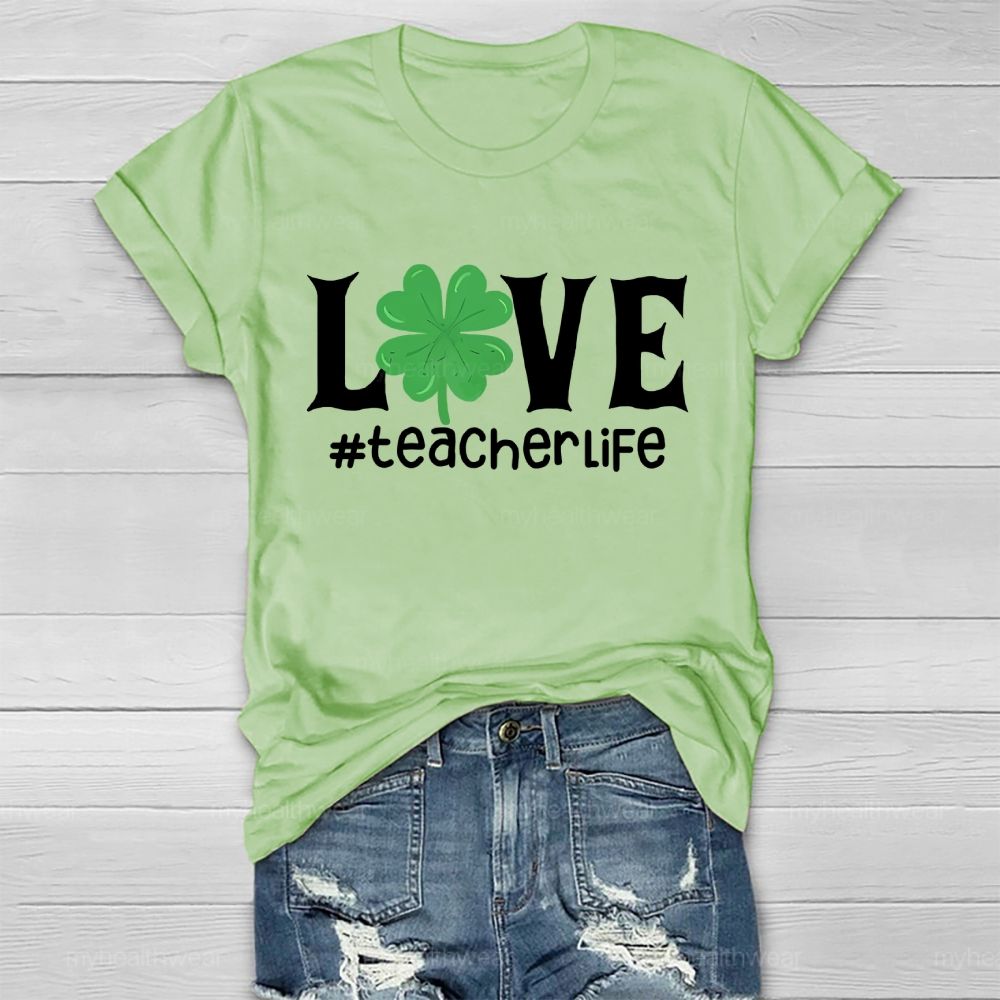 Love Teacher Life Healthwear T-shirt