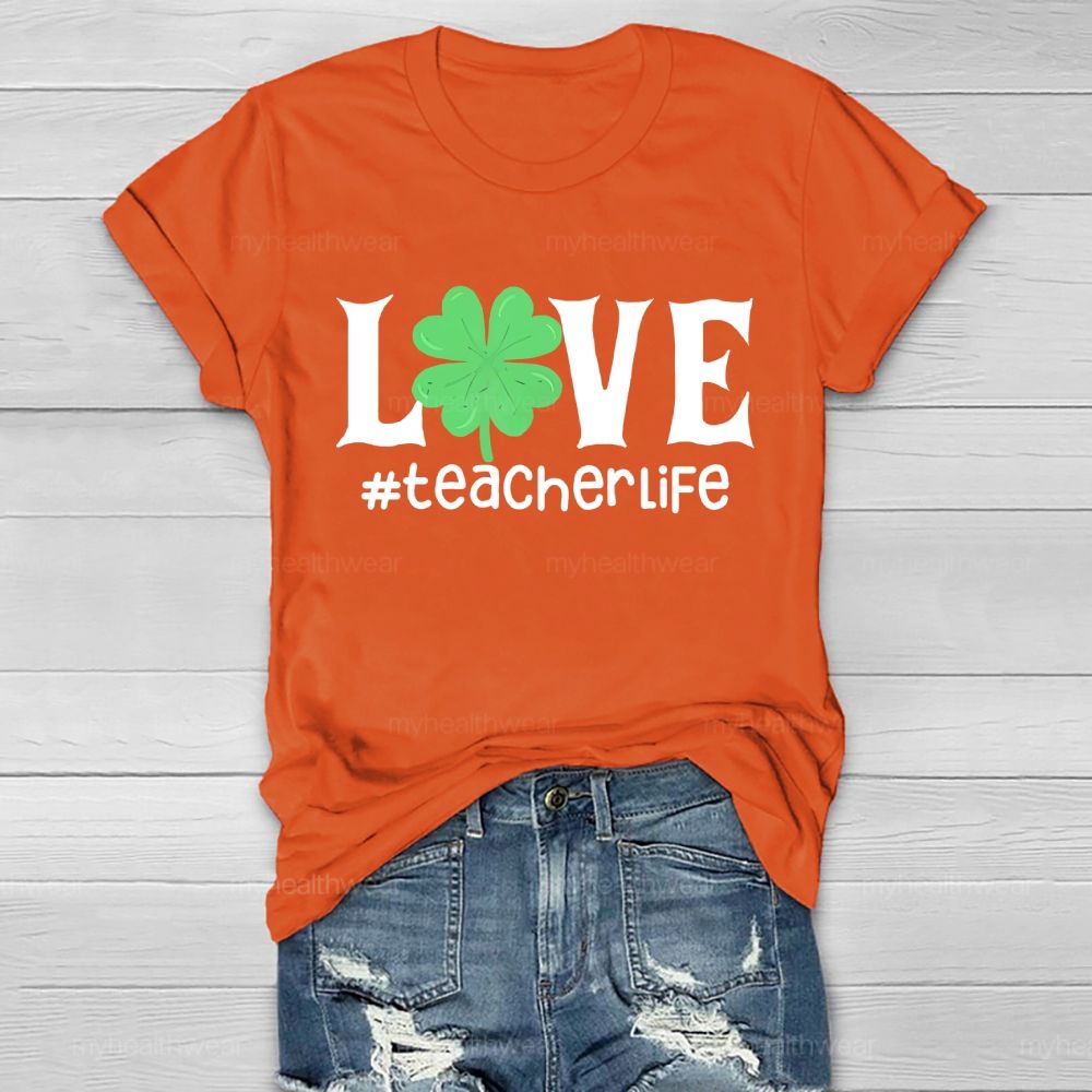 Love Teacher Life Healthwear T-shirt
