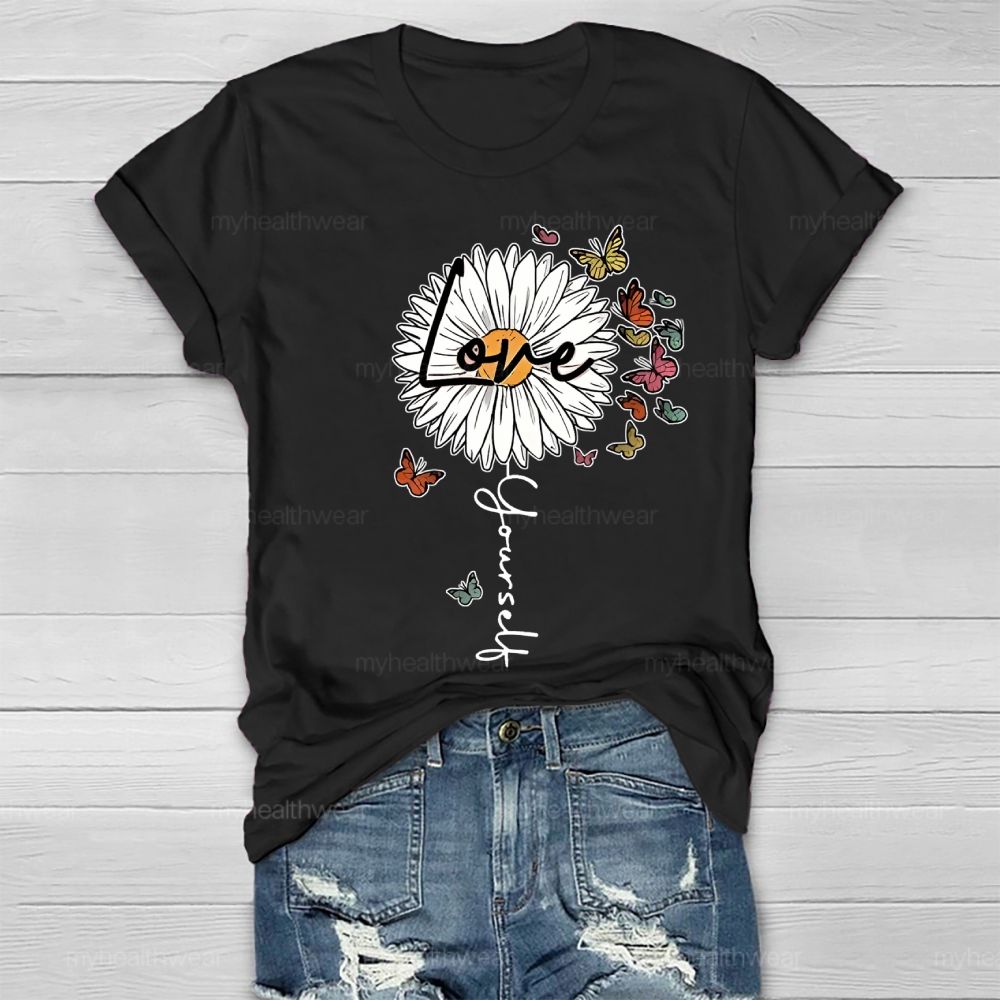 Love Yourself Daisy Butterfly Healthwear T-shirt
